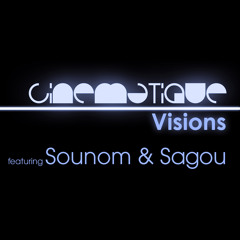 Cinematique Visions 033 - Sounom & Sagou