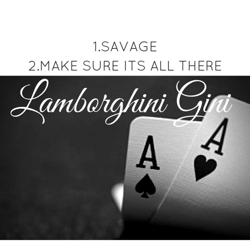 Lamborghini Gini  - Make Sure Its All There