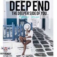 DEEP END - the deeper side of you Mykonos sessions