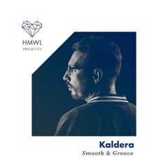 Kaldera - Smooth & Groove - Instrumental (Out on HMWL)