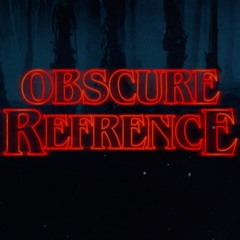 Stranger Things (O.R. Edit)