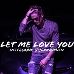 Let Me Love You - Justin Bieber (John Lankford Cover)