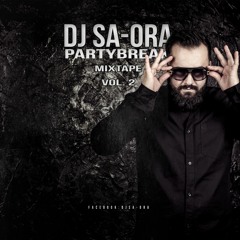 Dj Sa - Ora - Partybreak Vol.2  Summer Time 2016
