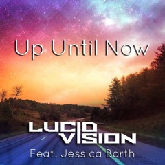 Up Until Now (feat. Jessica Borth)