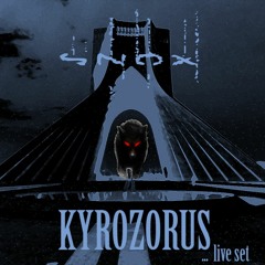 KYROZORUS...live set...techno/electro