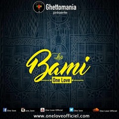 One Love - Les Bamis Prod By Masta Gui2f