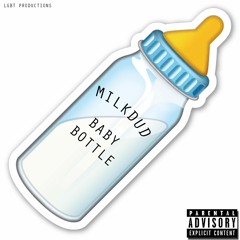 Baby Bottle (Prod. Nish)