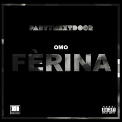 PARTYNEXTDOOR- Kiss Me