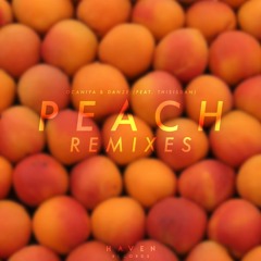 Peach [Yiuxa remix]