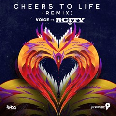 Cheers To Life [Remix] ft. R.City