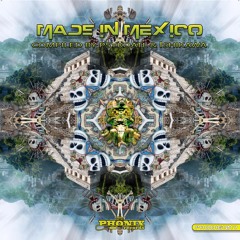 V/A - Made In Mexico compiled by Ishikawa and Psykoatl