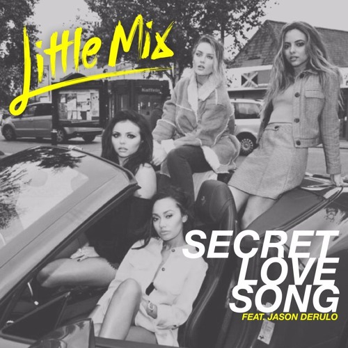 Secret Love Song Feat Jason Derulo Acapella Intro Little Mix By Rontena