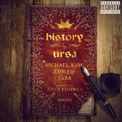 History (feat. Saba, Cub-J & Michael King) [prod. by Fishman!]