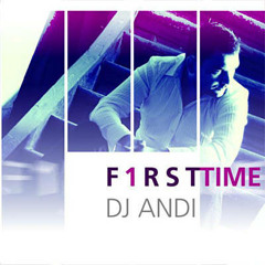DJ Andi Feat. Aida - 4 The 1st Time (Original Mix)