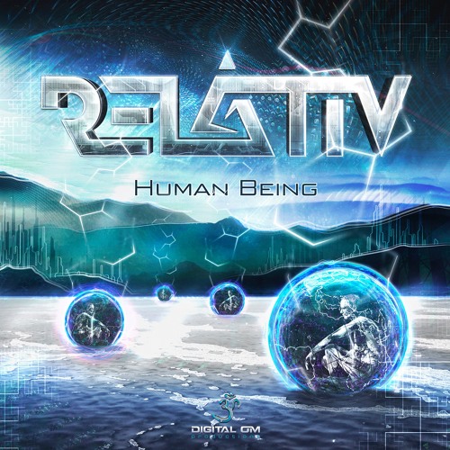Relativ - Human Being EP (Minimix | EP Out Now)