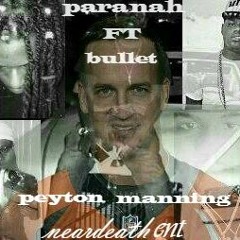PAYTON MANNING Paranah ft bullet