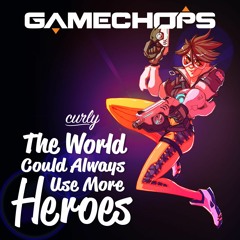 Curly - The World Could Always Use More Heroes (Overwatch Remix)
