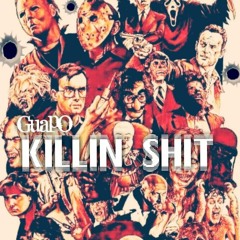 Guapo - Killin Shit  (Prod Bruce Wayne)