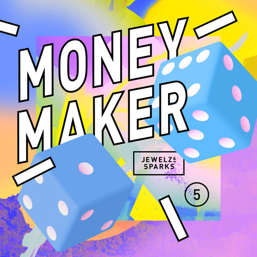 Jewelz & Sparks - Money Maker (Original Mix)