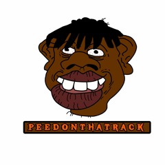 PeedOnThaTrack - Niggalicious