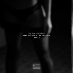 ZHU - In The Morning (Cat Dealers & Kiko Franco Remix)[OUT NOW VIA SONY]