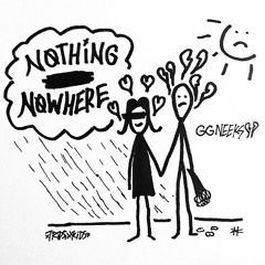 Nothing, Nowhere (Prod.  John Mello)