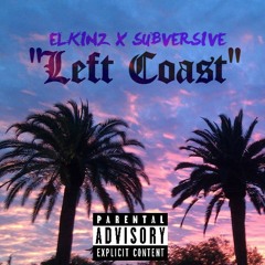Left Coast (Feat. Subversive)