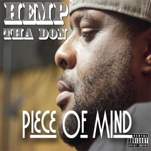 Piece Of Mind By Hemp Tha Don Prod By Blair Norf