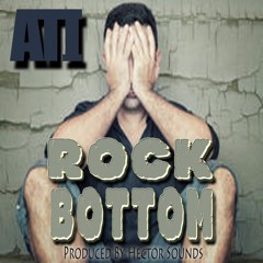 Rock Bottom By Adam The Influence Prod By Hector Sounds