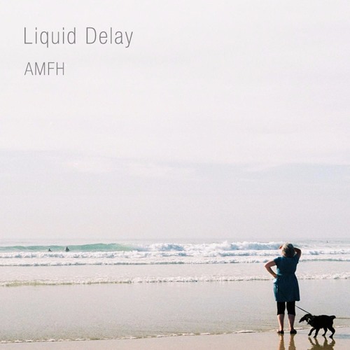 Liquid Delay - AMFH (Drift Deeper Recordings 016)
