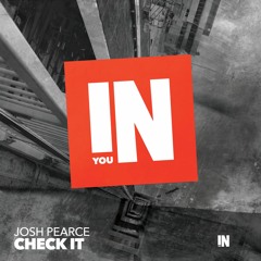Josh Pearce - Check It (Original Mix) / SEPT 5