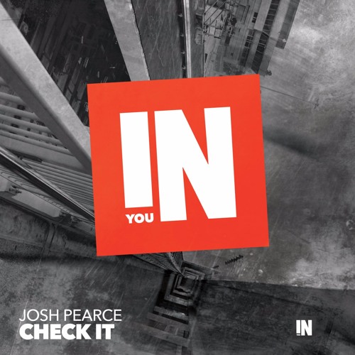 Josh Pearce - Check It (Original Mix) / SEPT 5