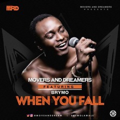 MoveAndDream Ft Brymo- When You Fall