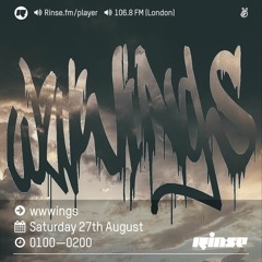 Rinse FM Podcast - WWWINGS - 27th August 2016