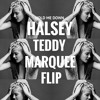 HALSEY - HOLD ME DOWN (TEDDY MARQUEE FLIP)