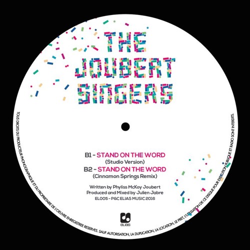 Stand On The Word Remixes, The Joubert Singers