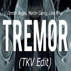 Dimitri Vegas, Martin Garrix, Like Mike - Tremor (TKV Edit) Free DL!
