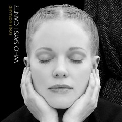 WHO SAYS I CAN'T? - Single