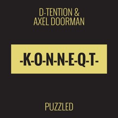 D-Tention & Axel Doorman - Puzzled (Original) [PREVIEW]