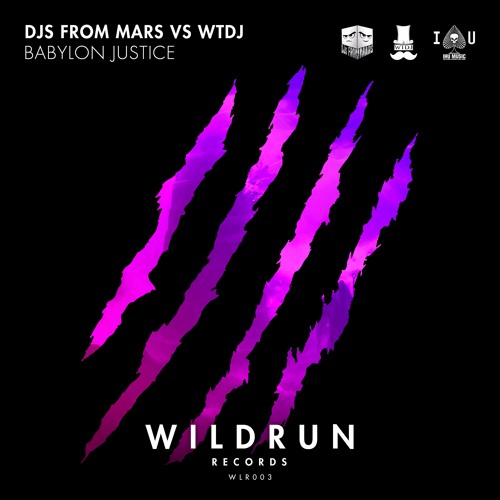 Djs From Mars Vs WTDJ - Babylon Justice (Original Club Mix)