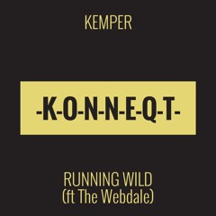 Kemper - Running Wild (SPEK•TREM remix)[PREVIEW]