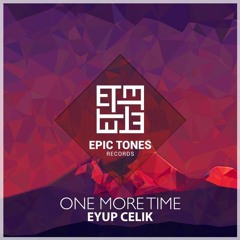 Eyup Celik - One More Time (Original Mix)