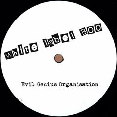 White Label Boo-Evil Genius Organisation(Nomad V Extinction)