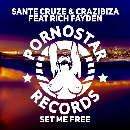 Sante Cruze & Crazibiza feat. Rich Fayden - Set Me Free [OUT NOW!]