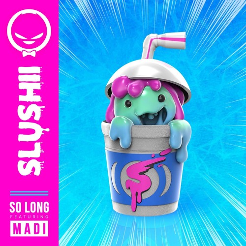 Slushii - So Long (SirMark remix)