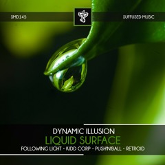 Dynamic Illusion - Liquid Surface (Retroid Remix) - OUT NOW