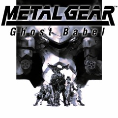 Metal Gear - Ghost Babel [The Past] Pop WIP (OUTDATED)