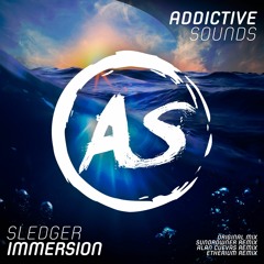 Sledger - Immersion (Reprise) - [Free Download for SC] Out Now