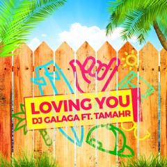 Dj Galaga FT  Tamahr - Loving You 44k 24b Q