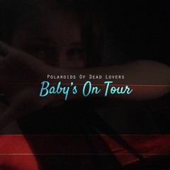 Baby's On Tour